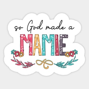So God Made A Mamie Happy Mother's Day Sticker